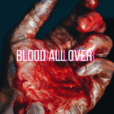 Blood all over (Instrumental)
