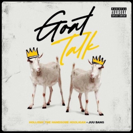 Goat Talk ft. Juu Bang