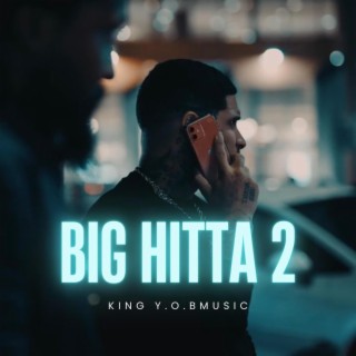 Big Hitta 2