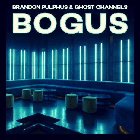 Bogus ft. Ghost Channels | Boomplay Music
