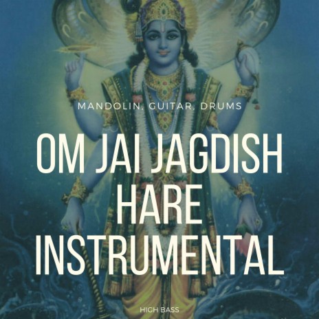 Om Jai Jagdish Hare Instrumental