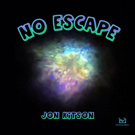 NO ESCAPE | Boomplay Music