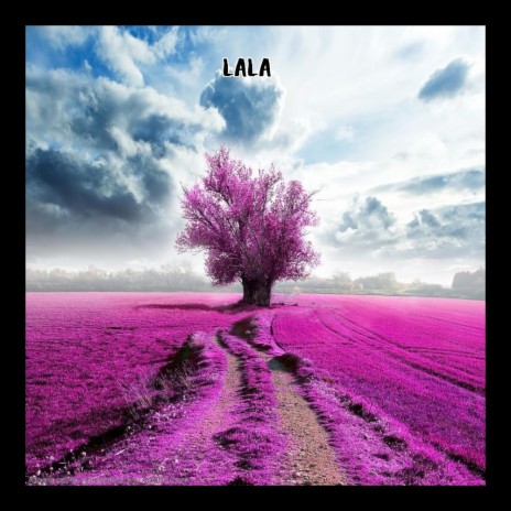 LaLa... ft. Ju2xs | Boomplay Music