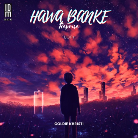 Hawa Banke Reprise (Lofi) | Boomplay Music