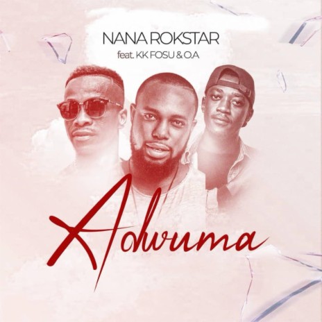Adwuma ft. KK  FOSU | Boomplay Music
