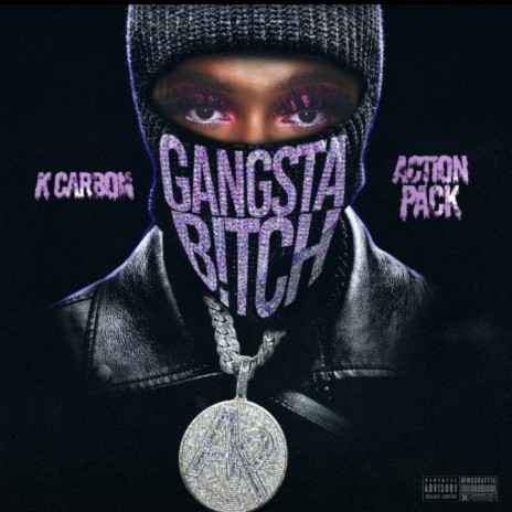 Gangsta B!tch ft. Action Pack | Boomplay Music