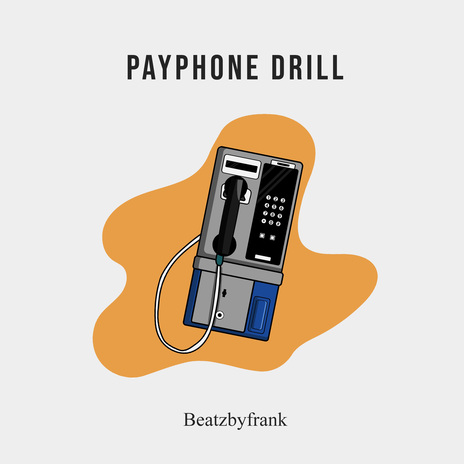 Payphone Drill | Boomplay Music