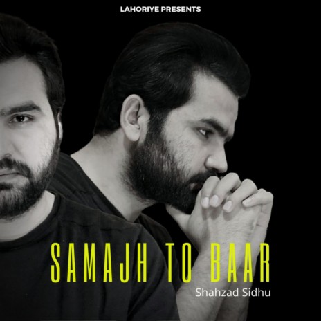 Samajh To Baar | Boomplay Music