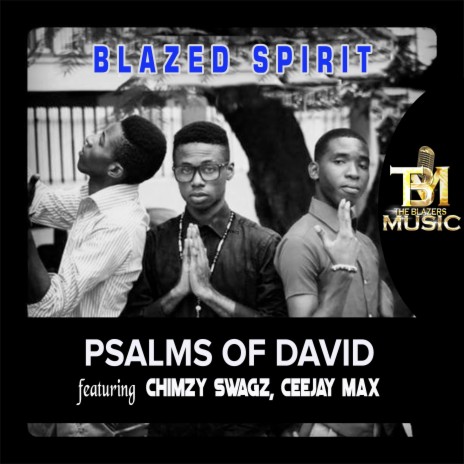 Psalms of David ft. Ceejay Max & Chimzy Swagz | Boomplay Music