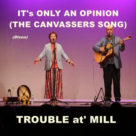 It's Only An Opinion (The Canvassers Song) | Boomplay Music