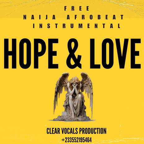 Hope And Love Free Afrobeat Instrumental | Boomplay Music