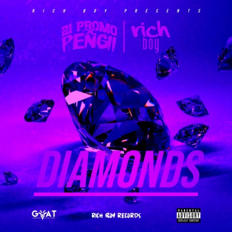 Diamonds ft. 21 Promo, Pengii & Rich Boy | Boomplay Music