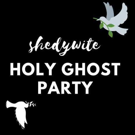 Holy ghost party (Remastered)