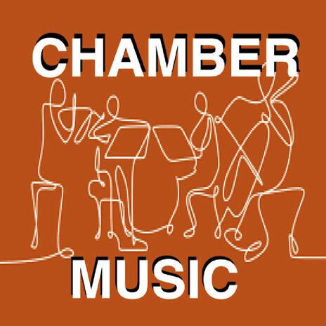 Chamber Music | Boomplay Music