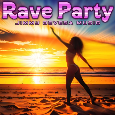 Rave Party | Boomplay Music