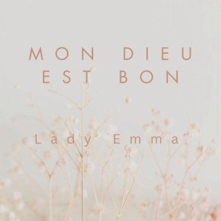 Mon Dieu est bon lyrics | Boomplay Music