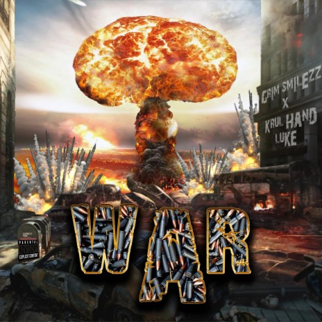 War ft. Krül Hand Luke | Boomplay Music