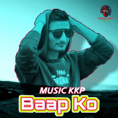 Baap Ko | Boomplay Music