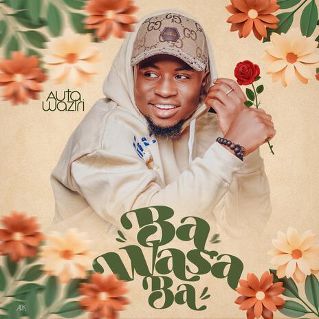 Ba Wasa ba | Boomplay Music