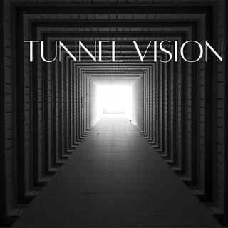 Tunnel Vision