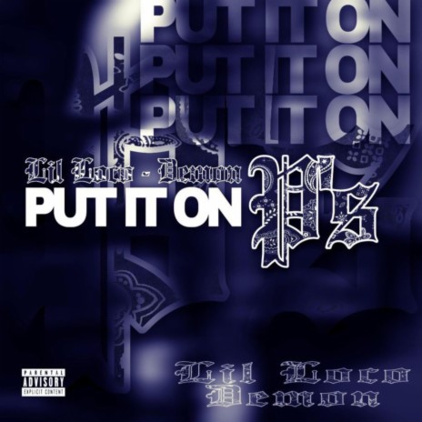 Put It On P's ft. Demon 16th letter boyss | Boomplay Music