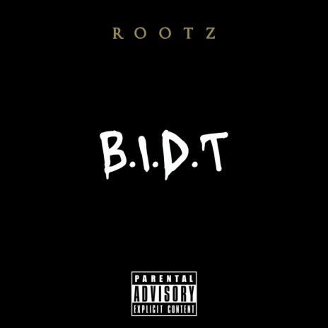 B.I.D.T. | Boomplay Music