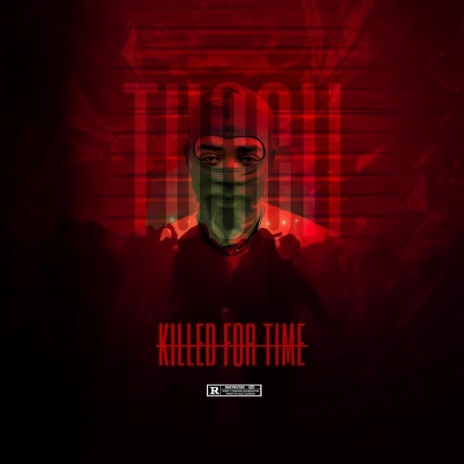 Killed For Time | Boomplay Music