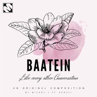 Baatein (feat. Shruti)