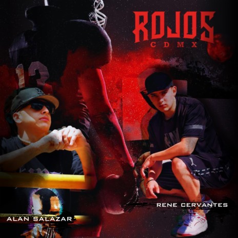 Rojos ft. Alan Salazar | Boomplay Music