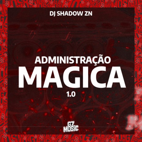 Administração Magica 1.0 | Boomplay Music