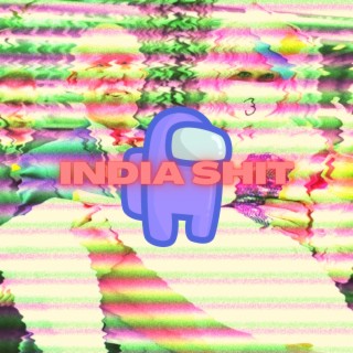 INDIA SHIT