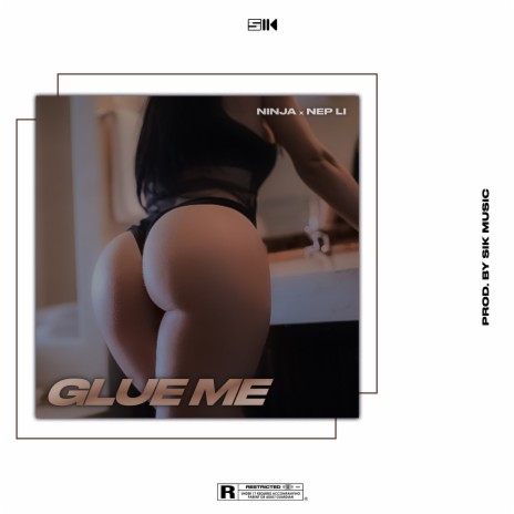 Glue Me ft. Ninja | Boomplay Music
