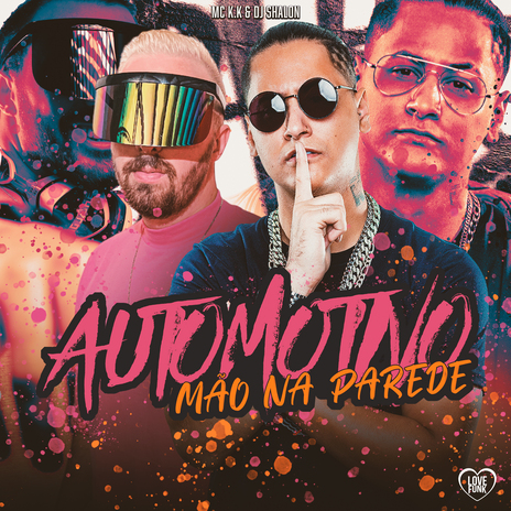 Automotivo Mão na Parede ft. DJ Shalom & Love Funk | Boomplay Music