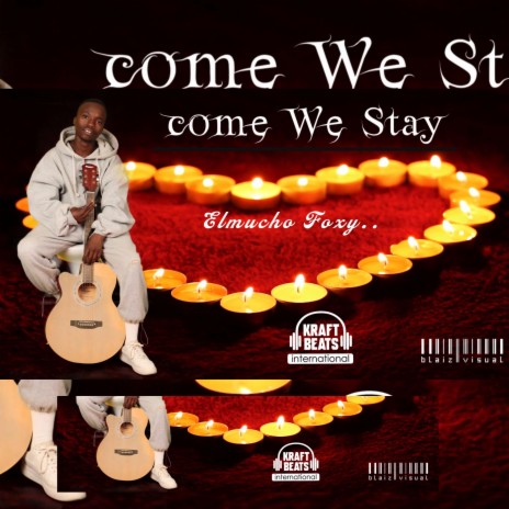 Come we STAY | Boomplay Music