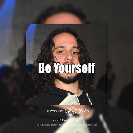 Be YourSelf | Boomplay Music