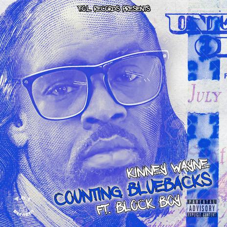 Counting Bluebacks ft. Blocc Boi | Boomplay Music