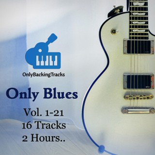 Only Blues Backing Tracks, Vol.1 - 21