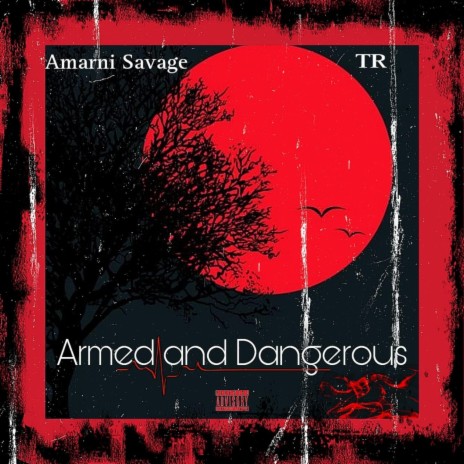 Armed and Dangerous ft. T R | Boomplay Music