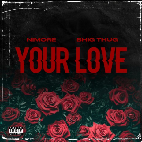 Your Love ft. Bhig Thug | Boomplay Music