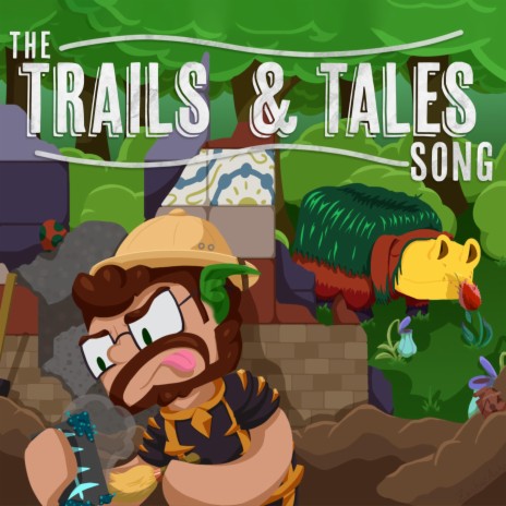 The Trails & Tales Song | Boomplay Music