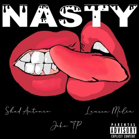 Nasty ft. Lauren Melia & Jack TP | Boomplay Music