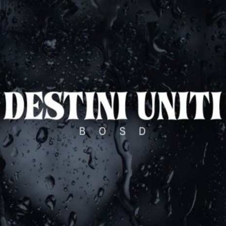 Destini Uniti | Boomplay Music