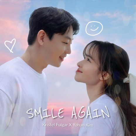 Smile Again ft. Yohan Kim | Boomplay Music