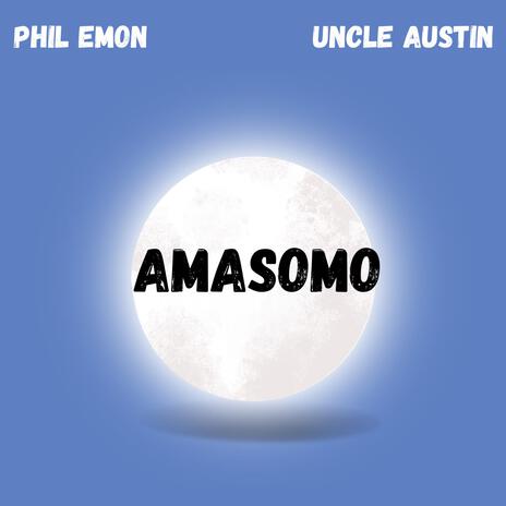 Amasomo ft. Uncle Austin | Boomplay Music