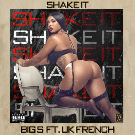 Shake It ft. UK FRENCH | Boomplay Music