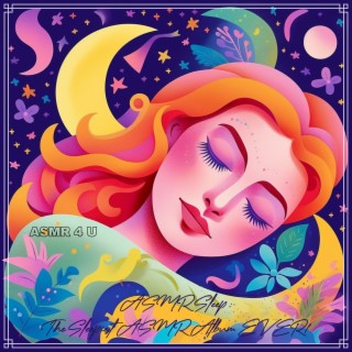 ASMR Sleep : The Sleepiest ASMR Album EVER!