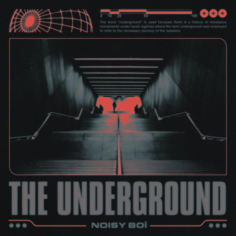 The Underground | Boomplay Music