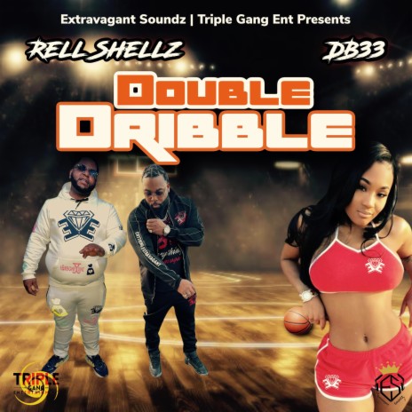 Double Dribble (Radio Edit) ft. Db33