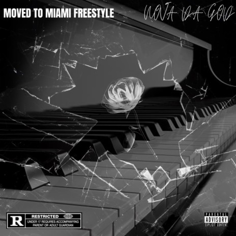 MOVED TO MIAMI FREESTYLE | Boomplay Music