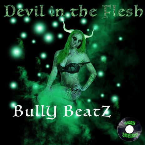 DEVIL IN THE FLESH | Boomplay Music